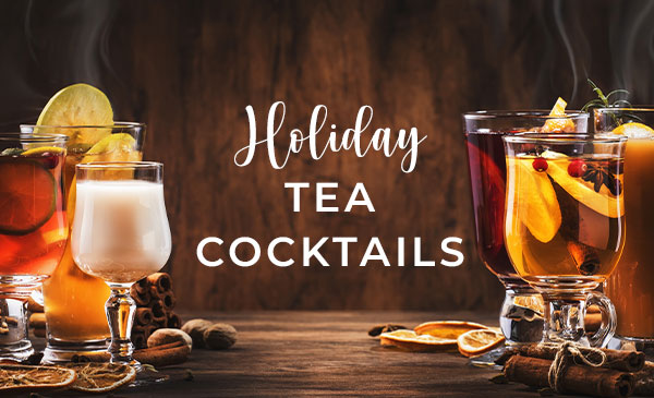 Holiday Tea Cocktail Recipes